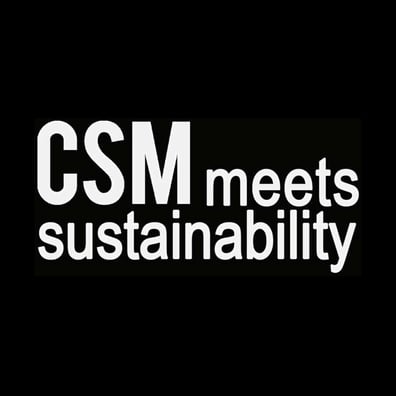 CSM MEETS SUSTAINABILITY 